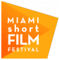 Le blog de Miami Short Film Festival